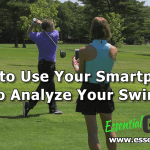How to Use Your Smartphone to Analyze Your Swing