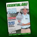 Essential Golf Magazine - March 2025, OUT NOW!