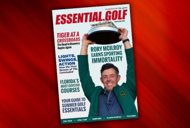 Essential Golf Magazine - May/June 2025, OUT NOW!
