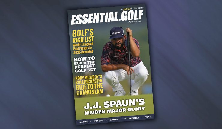 Essential Golf Magazine - July/August 2025, OUT NOW!