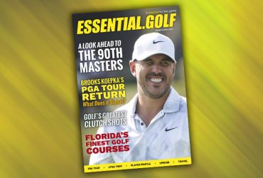 Essential Golf Magazine - March/April 2026, OUT NOW!